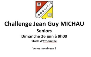 Challenge Senior  Jean-Guy MICHAU à Ymonville Dimanche 26 juin 2016