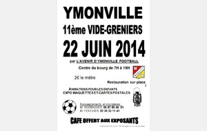 11 ème Vide-Greniers organisé par l'Avenir d'Ymonville, le dimanche 22 juin