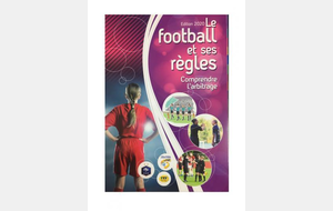 Le Football et ses règles 2019 2020 _ le livre est disponible!