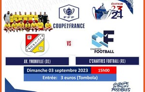 Coupe de France face à C'Chartres Football  dimanche 03 septembre à Ymonville
